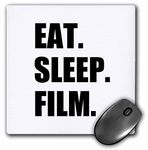 3dRose mp_180402_1 8" x 8" Eat Sleep Film Gifts for Movie Makers and Video Making Enthusiasts Mouse Pad