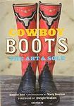 Cowboy Boots The Art and Sole