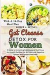 Gut Cleanse Detox for Women: A Guid