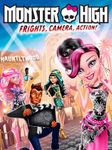 Monster High: Frights, Camera, Action