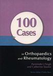 100 CASES IN ORTHOPAEDICS AND RHEUMATOLOGY