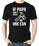 Witty Fashions If Papa Can't Fix It No One Can Men's T-Shirt (Black, Large)