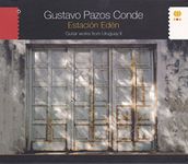 Estacion Eden - Guitar Works from Uruguay II