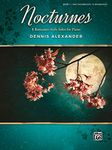 Nocturnes, Bk 1: 8 Romantic-Style Solos for Piano (Volume 1)