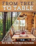 From Tree to Table: How To Make You