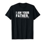 Star Wars Father's Day I Am Your Father Text Movie Quote T-Shirt