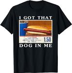 I Got That Dog in Me, Funny Hot Dogs Combo T-Shirt (Black,L)