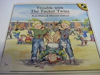 Trouble with the Tucker Twins (Pict