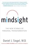 Mindsight: The New Science of Perso