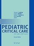 Pediatric Critical Care: Text and S