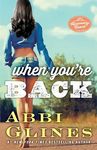 When You're Back: A Rosemary Beach Novel: Volume 12 (The Rosemary Beach Series)