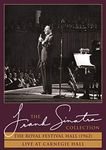 Frank Sinatra: The Royal Festival Hall (1962)/Live At Carnegie... [DVD] [2017]