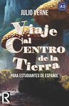 Viaje al centro de la tierra para estudiantes de español: Libro de lectura fácil Nivel A2. Ilustrado: Volume 8 (Read in Spanish)