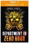 Zero Hour: Part 1 of 4 (Department 19, Book 4) (Zero Hour-Department 19)