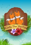 Cody, The Shy Fox: bedtime story for kid (Bedtime stories book series for children 3)