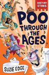 History Stinks!: Poo Through the Ages