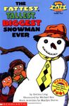 The Fattest, Tallest, Biggest Snowman Ever (Hello Math Reader - Level 3)