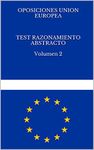 TEST RAZONAMIENTO ABSTRACTO Volumen 2. OPOSICIONES UNION EUROPEA: Test de preparacion de oposiciones a funcionario de la Union Europea (Spanish Edition)