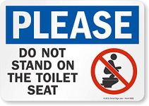 SmartSign by Lyle S2-0402-EU-10 "Please - Do Not Stand On The Toilet Seat" Vinyl Label, 7" Length, 10" Width, 0.5" Height