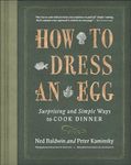 How To Dress An Egg: Surprising and