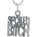 Sterling Silver Spoiled Bitch Word 