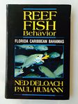 Reef Fish Behavior: Florida, Caribbean, Bahamas