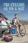 Pro Cycling on $10 a Day: From Fat 