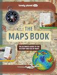 Lonely Planet Kids The Maps Book (The Fact Book)