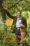 My Garden World: the Sunday Times bestseller