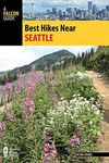 Best Hikes Near Seattle (Best Hikes