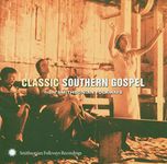 Classic Southern Gospel: Smithsonian Folkways / Var