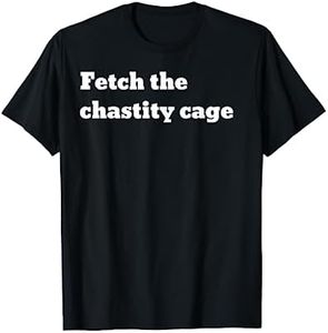 Fetch the chastity cage T-Shirt