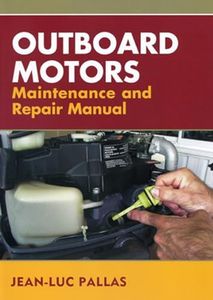 Outboard Motors Maintenance and Repair Manual