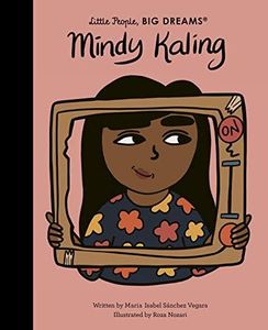 Mindy Kaling (Little People, Big Dreams): 63