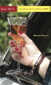 Fair DUI: Stay safe and sane in a world gone MADD