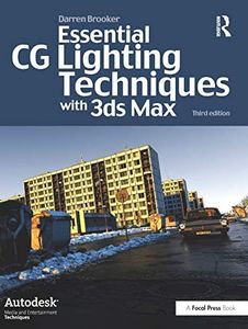 3ds Max Arch. Mesa College Bundle: Essential CG Lighting Techniques with 3ds Max (Autodesk Media and Entertainment Techniques)