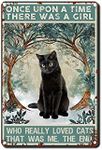 Tin Sign Black cat had a Girl she R