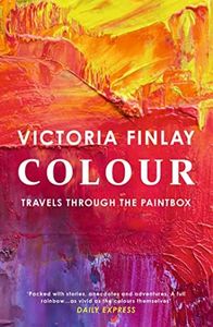 Colour: Travels Through the Paintbox