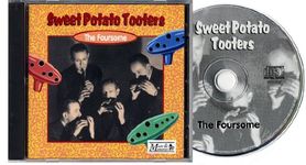 'Sweet Potato Tooters' by The Foursome : Audio CD, 1930's close harmony Ocarina Music