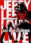 Jerry Lee Lewis: Last Man Standing 