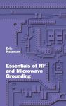 Essentials of Rf and Microwave Grounding (Artech House Microwave Library (Hardcover))