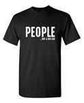 People Not A Fan About Me Graphic Novelty Sarcastic Funny T Shirt, Black, Large