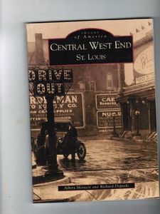 Central West End, St. Louis (MO) (Images of America)