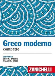 Greco moderno compatto. Dizionario greco-italiano, italiano-greco