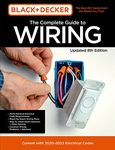 Black & Decker The Complete Guide to Wiring Updated 8th Edition: Current with 2020-2023 Electrical Codes (Black & Decker Complete Guide)