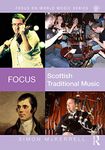 Focus: Scottish Traditional Music (Focus on World Music Series)