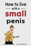 How To Live With A Small Penis: Fun