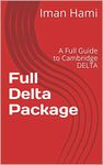 Full Delta Package: A Full Guide to Cambridge DELTA