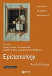 Epistemology: An Anthology, 2nd Edition