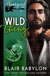 Wild Thing: A Rock Star and Billionaire Romance (Billionaires in Disguise: Georgie and Rock Stars in Disguise: Xan Book 2)